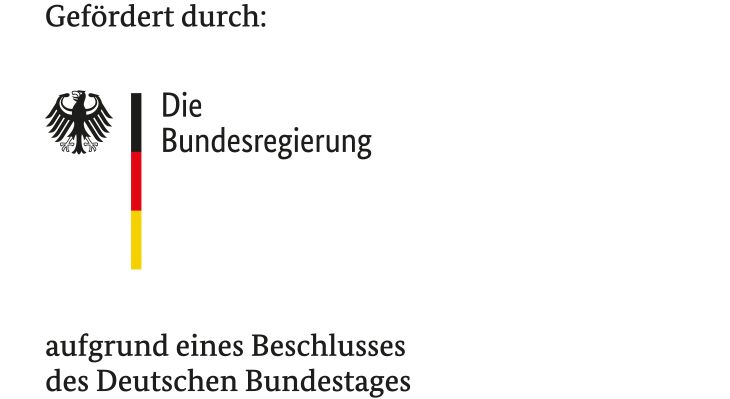 Logo der Bundesregierung Deutschland mit dem Text: Gefördert durch die Bundesregierung aufgrund eines Beschlusses des Deutschen Bundestages